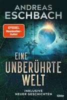 Andreas Eschbach - Eine unberührte Welt, Häftad