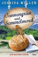 bokomslag Tannengrün und Semmelmord