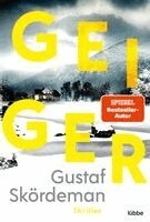 Gustaf Skördeman - Geiger, Häftad