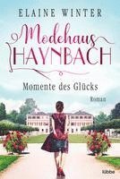 bokomslag Modehaus Haynbach - Momente des Glücks