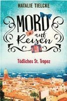bokomslag Mord auf Reisen - Tödliches St. Tropez