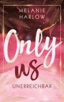 Only Us - Unerreichbar 1