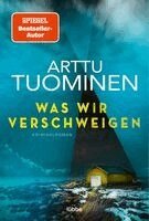 Arttu Tuominen - Was wir verschweigen, Kartonnage