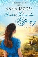 Töchter der Insel - In der Ferne die Hoffnung 1