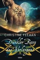 Christine Feehan - Dunkler Bann des Verlangens, Häftad