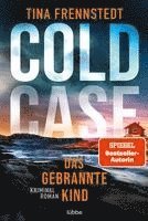 bokomslag COLD CASE - Das gebrannte Kind