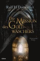 bokomslag Die Mission des Goldwäschers
