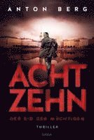 Anton Berg - Achtzehn - Der Eid der Mächtigen, Häftad