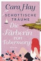 bokomslag Schottische Träume - Die Färberin von Tobermory