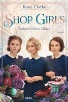 bokomslag Shop Girls - Zerbrechliches Glück