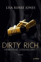 Lisa Renee Jones - Dirty Rich - Verbotene Leidenschaft, Häftad