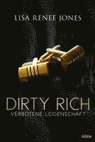 Lisa Renee Jones - Dirty Rich - Verbotene Leidenschaft, Häftad