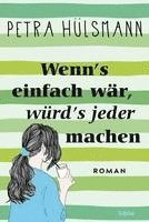 bokomslag Wenn's einfach wär, würd's jeder machen