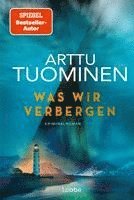 Arttu Tuominen - Was wir verbergen, Häftad