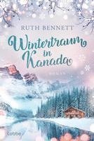 Ruth Bennett - Wintertraum in Kanada, Häftad
