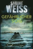 Sabine Weiß - Gefährlicher Sog, Häftad