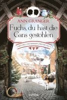 Fuchs, du hast die Gans gestohlen