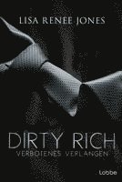 bokomslag Dirty Rich - Verbotenes Verlangen