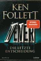 Never - Die letzte Entscheidung 1