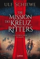bokomslag Die Mission des Kreuzritters