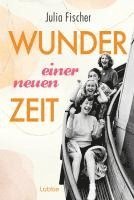 Wunder einer neuen Zeit