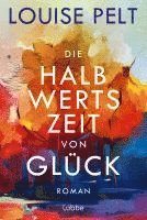 Die Halbwertszeit von Glück 1