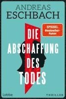 Andreas Eschbach - Die Abschaffung des Todes, Häftad