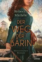 Rebecca Michéle - Der Weg der Bärin, Häftad