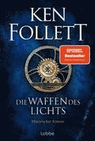 Ken Follett - Die Waffen des Lichts, Häftad