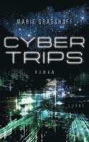 Cyber Trips 1