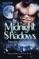 Sara Hill - Midnight Shadows - Dunkle Gefährtin, Häftad