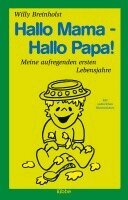Willy Breinholst - Hallo Mama - Hallo Papa!, Häftad