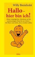 Willy Breinholst - Hallo - hier bin ich!, Inbunden