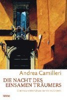 Andrea Camilleri - Die Nacht des einsamen Träumers, Häftad