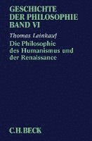 bokomslag Die Philosophie des Humanismus und der Renaissance