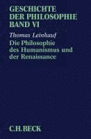 bokomslag Die Philosophie des Humanismus und der Renaissance