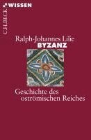 Ralph-Johannes Lilie - Byzanz, Häftad