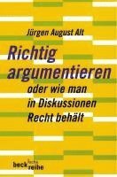 Jürgen August Alt - Richtig argumentieren, Häftad
