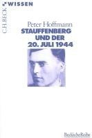 Peter Hoffmann - Stauffenberg Und Der 20.Juli 1944, Häftad