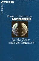 Dieter B. Herrmann - Antimaterie, Häftad
