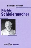 Hermann Fischer - Friedrich Daniel Ernst Schleiermacher, Häftad