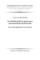 bokomslag Der Werkbegriff im spanischen und deutschen Urheberrecht