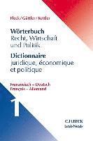 bokomslag Wörterbuch Recht, Wirtschaft, Politik 1: Französisch-Deutsch