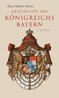 bokomslag Geschichte des Königreichs Bayern