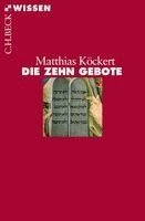 Matthias Köckert - Die Zehn Gebote, Häftad