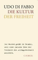 Udo Di Fabio - Die Kultur der Freiheit, Inbunden