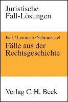 Ulrich Falk, Michele Luminati, Mathias Schmoeckel - Fälle aus der Rechtsgeschichte, Häftad