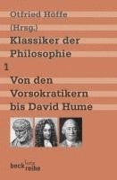 bokomslag Klassiker der Philosophie 1: Von den Vorsokratikern bis David Hume