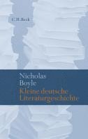 Nicholas Boyle - Kleine deutsche Literaturgeschichte, Inbunden