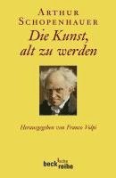 bokomslag Die Kunst, alt zu werden oder Senila